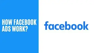 How Facebook ads work?