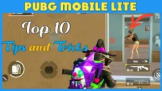Top 10 Tips and Tricks in PUBG Mobile Lite | Guide to become a Pro Player