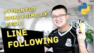 SPIKE Prime 3.x 2023 Python Tutorial: Part 3 Line Following