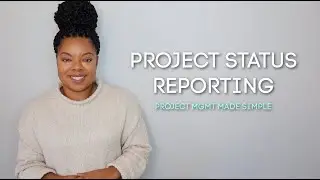 Project Status Reporting
