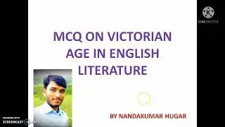 The most important MCQ on Victorian Age in English Literature for UG and PG students.