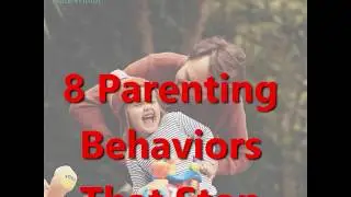 8 Parenting Behaviors That Stop Children From Being Successful
