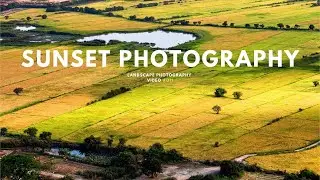 LANDSCAPE PHOTOGRAPHY | It's such a beautiful evening | SUNSET PHOTOGRAPHY