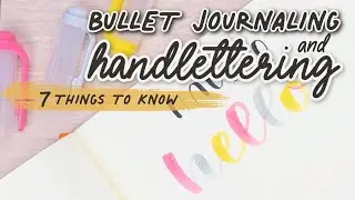 7 Important Tips For Handlettering In Your Bullet Journal! | How To Handletter