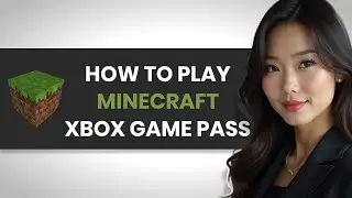 HOW TO PLAY MINECRAFT WITH XBOX GAME PASS (FULL GUIDE)