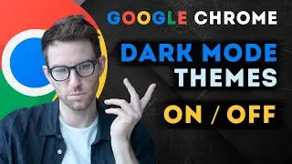 Google Chrome Dark Mode - How to Change. Themes and Color Schemes