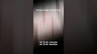 How we change electricity type ac करंट को डीसी Dc  करंट में कैसे बदलते हैं ?