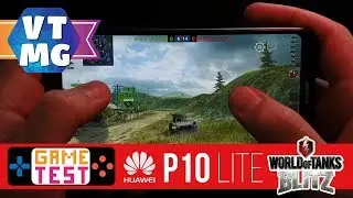 WOT Blitz на Huawei P20 Lite Тест Игры