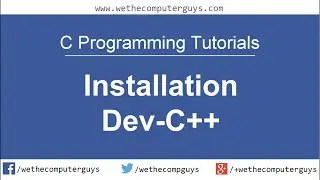 C Programming Language Tutorial-Lect 1 Installation DevC++