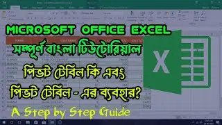 Excel Pivot Table Tutorial From Beginner To Advanced In Bangla || step-by-step guide