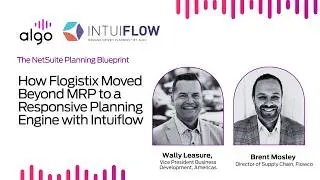 On Demand Webinar: How Flogistix Moved Beyond MRP to a Responsive Planning Engine with Intuiflow