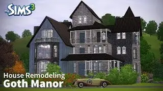 Goth Manor | The Sims 3 House Remodeling