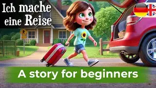 START LEARNING GERMAN with a Simple Story (A1-A2)