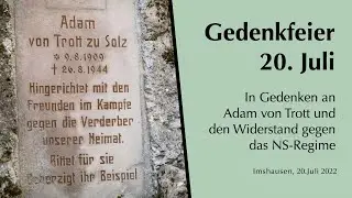 Gedenkfeier 20. Juli – Alexander Wöll: Adam von Trott zu Solz zum Gedenken