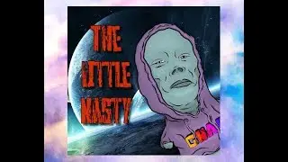 The creation of the Little Nasty