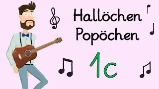 Begrüßungslied Klasse 1c - Hallöchen Popöchen