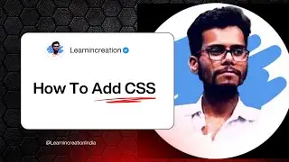 Add CSS File to HTML | Inline & External CSS | CSS Basics