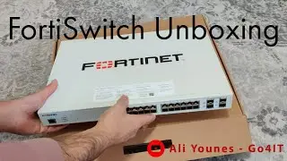 Fortinet FortiSwitch-124E-FPOE Unboxing