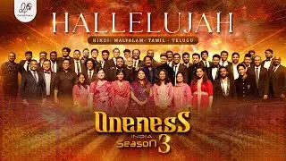 Hallelujah Saari Srishti Ke Malik - Oneness India Season 3 | Live In Concert | 