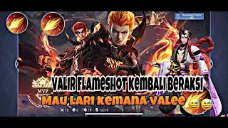 Valir Flameshot.. Mau lari kemana Valee.. wkwkwk.. #valirmobilelegends #mobilelegends
