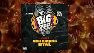 Nadg - Nuh Boring Gyal (Official Audio)
