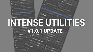 Intense Utilities Blender Addon V1.0.1 UPDATE - Simplify your workflow