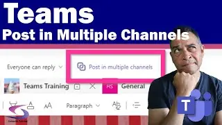 How to Post Across Multiple Channels in Teams?
