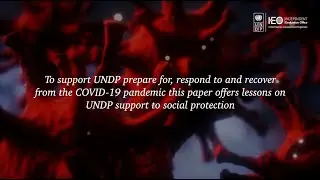 Responding to COVID-19: Evaluation lessons from UNDP support to social protection