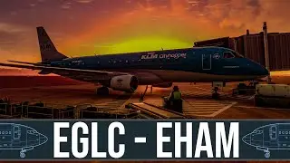 🔴 EGLC to EHAM: Revisiting the Flight Sim Studio's E-175 - Improved or Still a Beast?