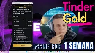 COMPREI O TINDER GOLD POR UMA SEMANA | VALE A PENA?