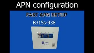 Huawei B315s-938 APN Configuration