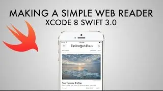 How To Create A Simple Web View In Xcode 8 (Swift 3.0)