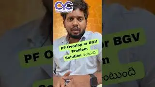 PF Overlap or BGV Problem Solution ఉంటుంది | 