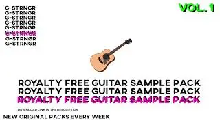 FREE  Guitar sample pack  vol.1 [11 loops] prod. G-STRNGR