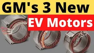 GM Shows 3 New EV Motors To Work With Its Ultium Battery