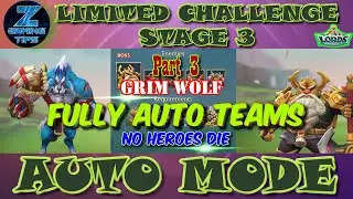 Grim Wolf Limited Challenge Stage 3 | Bloodlust Stage 3 (2 Fully Auto Team) Flames of Renewal Part 3
