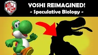 Yoshi Reimagined! (Speculative Biology)