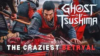 **The ULTIMATE Betrayal! Ghost of Tsushima Pt. 6