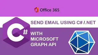 How To Send Email Using Microsoft Graph API with Dot NET Framework or C# #developer