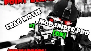 Point Blank - FragMovie #2 - MoDSniperPRO!