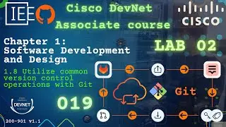 Cisco DevNet Associate Part 019 | 200-901 DEVASC | Unlock the Power of Version Control Now - Lab 02
