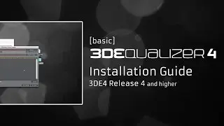 3DEqualizer4 [basic] - Installation Guide 3DE4 Release 4