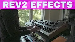 DAVE SMITH INSTRUMENTS REV2 EFFECTS DEMO ~ Delay, Reverb, Distortion, etc.