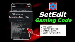 SetEdit Gaming Codes | Boost Fps & Performance | No Root