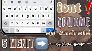 simple, cara ubah font android jadi iPhone, mirip banget 🦋🤍