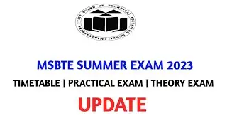 Msbte Summer Exam 2023 | TimeTable ,Practical Exam , Theory Exam Declared | Msbte Summer Exam Update