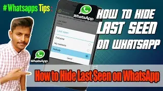 How to hide Last Seen on Whatsapp || whatsapp tips