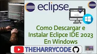 Curso de Eclipse & STS4 | Como Descargar e Instalar Eclipse 2023 en Windows