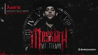 Messiah - Averia ft. Willy Mento [Official Audio]