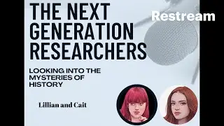 Next Generation Researchers Cait and Lillian